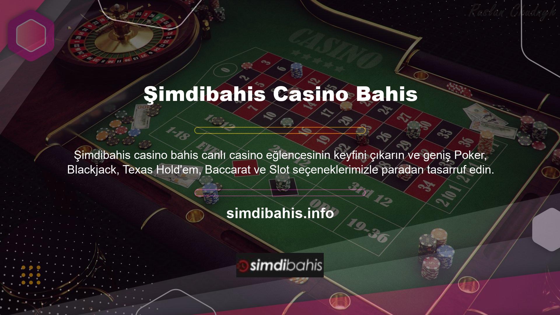 Şimdibahis casino bahis web sitesine erişim için yukarıdaki seçeneklerin çoğu, dilerseniz spor oyunlarında ve casinolarda kazanmanıza olanak sağlayacaktır