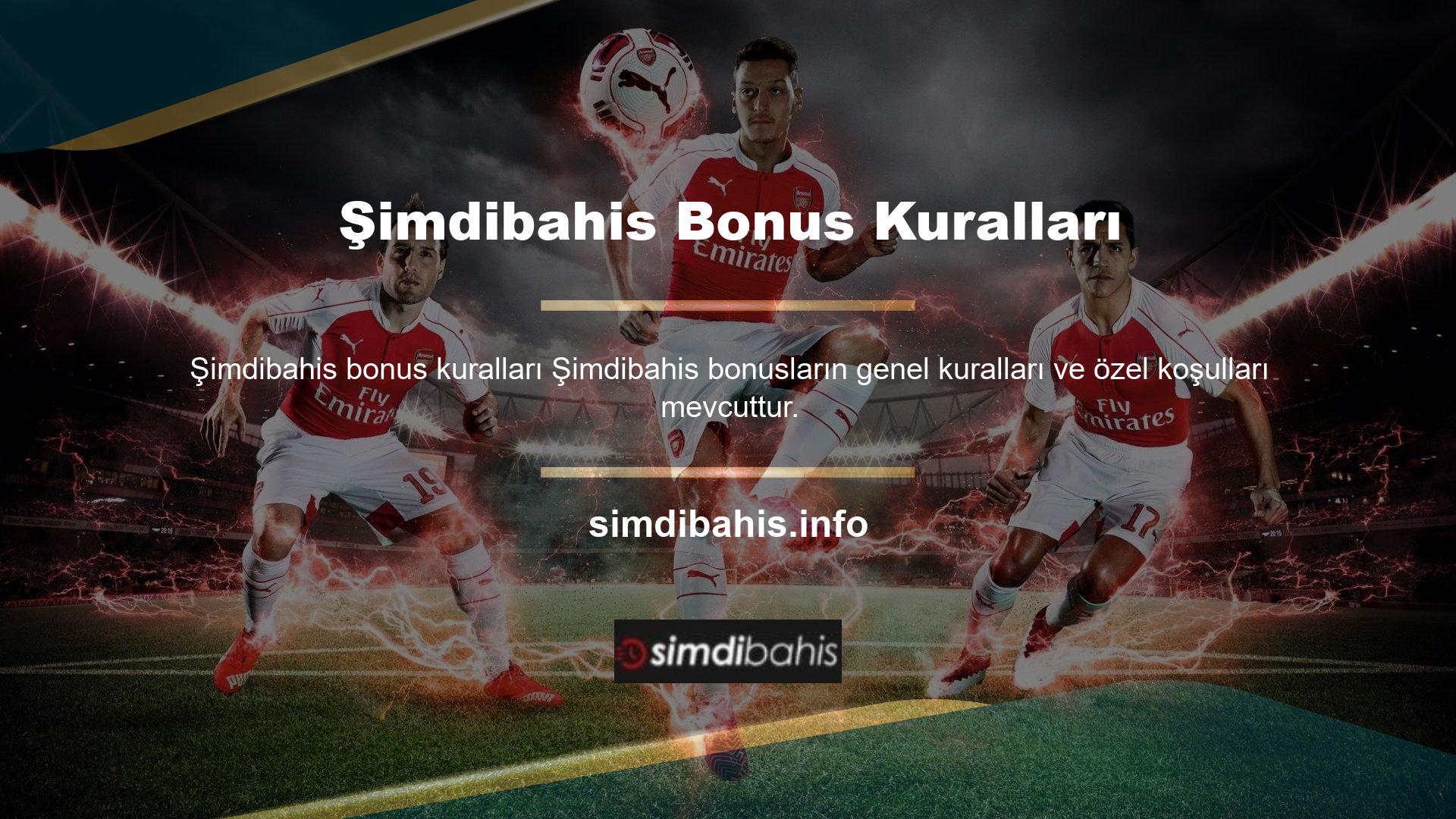 Lütfen bonus talep etmeden önce bu kuralları dikkatlice okuyun ve anlayın
